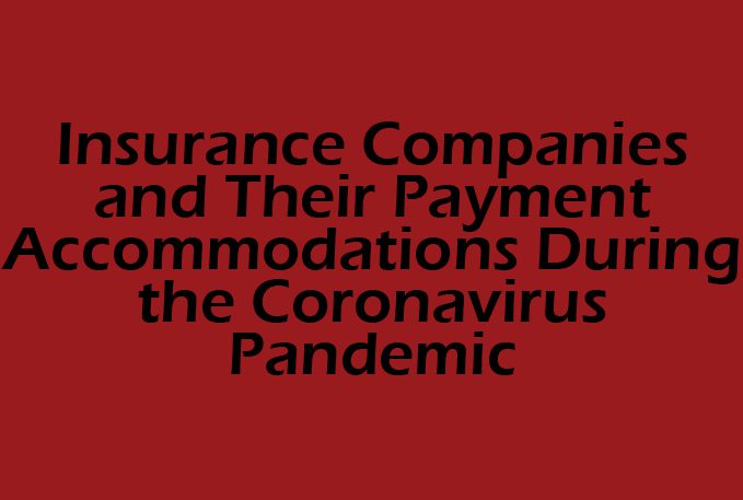 insurance companies and their payment accommodations during coronavirus